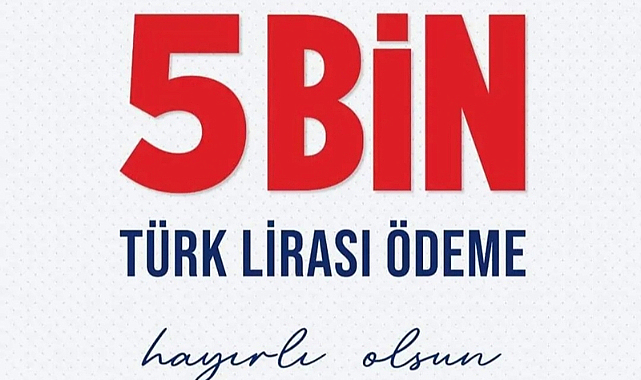 Sarıçam “Çalışan Emeklilerde 5 bin Liralık Ödemeden Yararlanacak”
