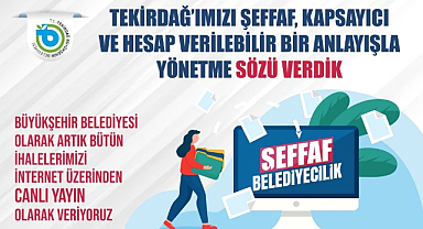 BÜYÜKŞEHİR'DEN ŞEFFAFLIK ADIMI: İHALELER ARTIK CANLI YAYINLANACAK