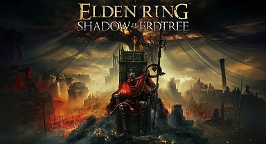 Elden Ring: Shadow of the Erdtree: 21 Haziran’da Meceraya Hazır Mısınız?