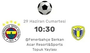 Fenerbahçe Sezonun İlk Hazırlık Maçına Çıkıyor