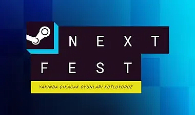 Steam Next Fest ile 10-17 Haziran'da Oyun Dolu Bir Hafta!
