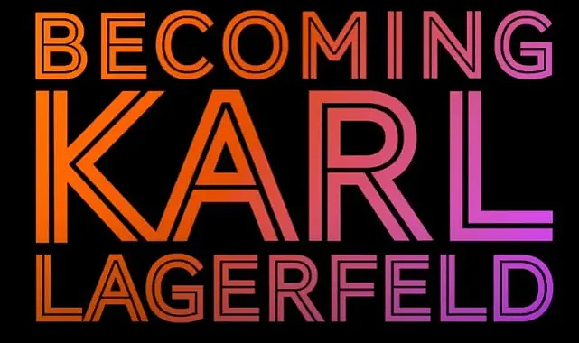 Yaratıcılık, Deha ve Tutku: Becoming Karl Lagerfeld Efsanesi 7 Haziran’da!