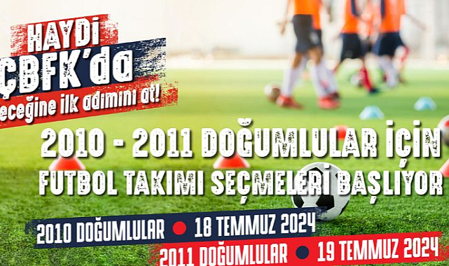 ÇBFK´dan Genç Yeteneklere Çağrı