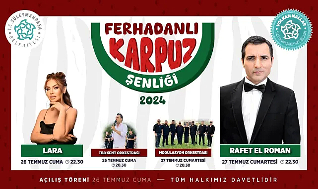 Ferhadanlı Karpuz Şenliği Programı Belli Oldu