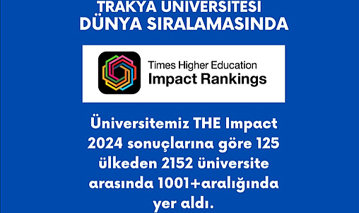 TRAKYA ÜNİVERSİTESİ YENİDEN DÜNYA SIRALAMASINDA
