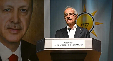 Bakan Uraloğlu; "Kırklareli, İpek Demiryolu'nun Önemli Merkezlerinden Biri Olacak"
