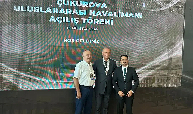 Başkan Altıntel, Çukurova Uluslararası Havalimanı'nın Açılış Törenine Katıldı