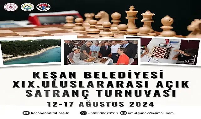 Keşan Belediyesi 19. Uluslararası Açık Satranç Turnuvası'nın Kayıtları Başladı