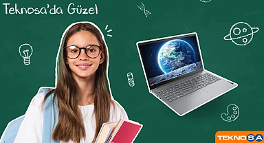 Teknosa'dan Okula Dönüş Kampanyası: Öğrenciler İçin Avantajlı Teknoloji Fırsatları
