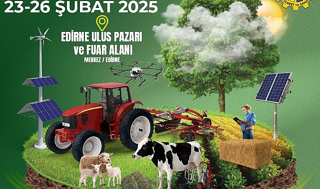 Edirne, Tarım ve Ticaretin Kalbi Olmaya Hazırlanıyor!
