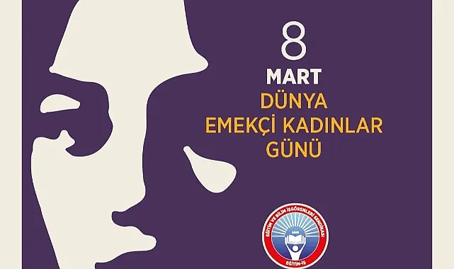 Eğitim İş Kırklareli Şube Başkanı Orhan Yarımkale'den 8 Mart Mesajı