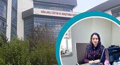 Kırklareli Eğitim ve Araştırma Hastanesi'nde Yeni Ruh Sağlığı Uzmanı Hasta Kabulüne Başladı