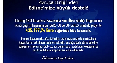 Edirne Belediyesi'nden Afetlere Dirençli Bir Gelecek İçin Önemli Adım