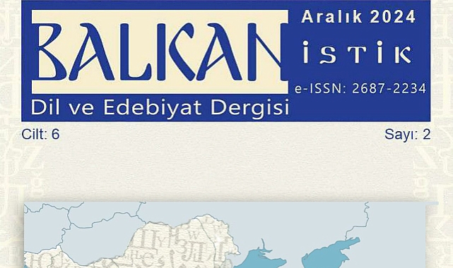 EDEBİYAT FAKÜLTESİ BALKANİSTİK DİL VE EDEBİYAT DERGİSİ TR DİZİN’E KABUL EDİLDİ