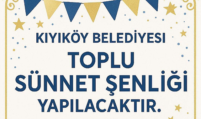 Kıyıköy Belediyesi'nden Toplu Sünnet Şenliği Müjdesi