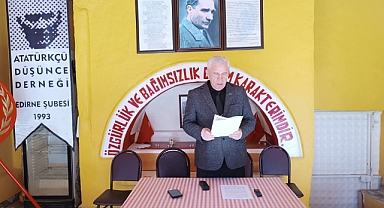ADD Edirne Şubesi'nden  Açıklama: "Cumhuriyetin Temel Nitelikleri Tartışılamaz"