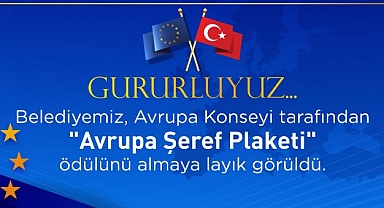 Çorlu Belediyesi "Avrupa Şeref Plaketi"ne Layık Görüldü