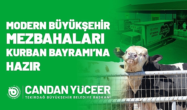 MODERN BÜYÜKŞEHİR MEZBAHALARI KURBAN BAYRAMI'NA HAZIR