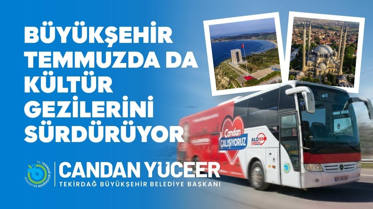 BÜYÜKŞEHİR TEMMUZDA DA KÜLTÜR GEZİLERİNİ SÜRDÜRÜYOR